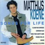 cd - Matthijs Koene - Songs For Life, Cd's en Dvd's, Zo goed als nieuw, Verzenden