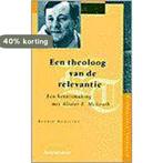 Een theoloog van de relevantie / Evangelicale Theologie, Boeken, Verzenden, Zo goed als nieuw, B. Kooistra