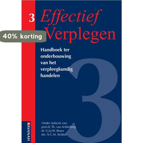 Effectief Verplegen 3 9789057401169, Boeken, Wetenschap, Zo goed als nieuw, Verzenden