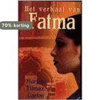 Verhaal Van Fatma 9789057951664 M. Yilmaz-Carton, Verzenden, Gelezen, M. Yilmaz-Carton