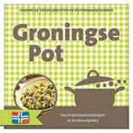 Groningse pot 9789460971969, Boeken, Verzenden, Gelezen