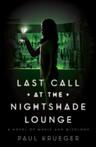 Last Call At The Nightshade Lounge 9781594747595