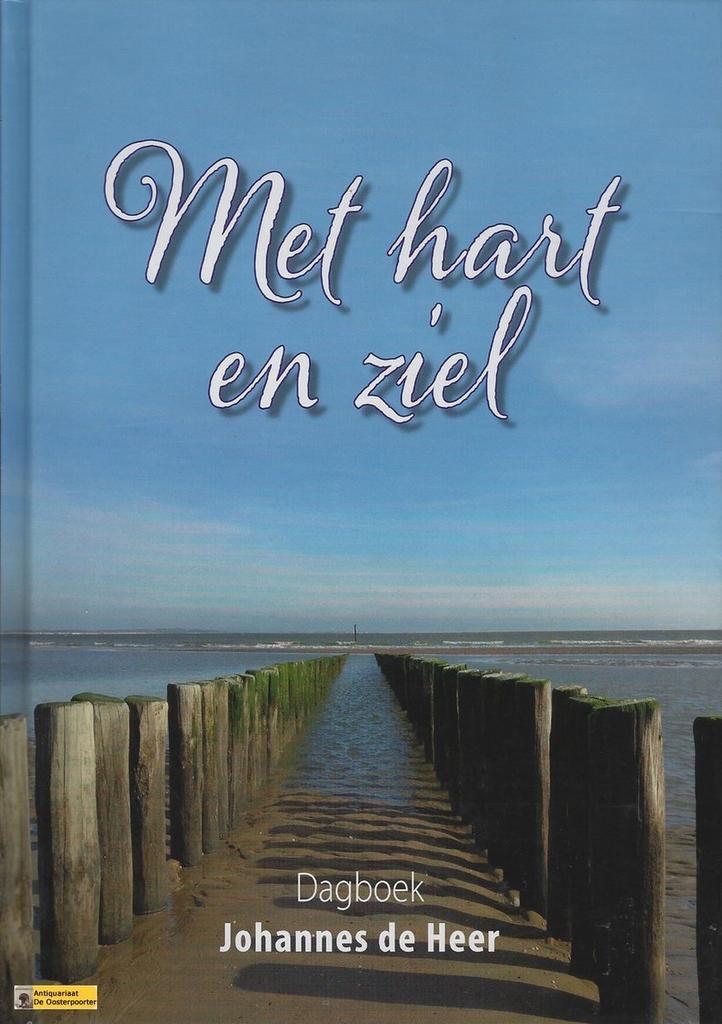 Met hart en ziel 9789064512896 Johannes de Heer, Boeken, Godsdienst en Theologie, Gelezen, Verzenden