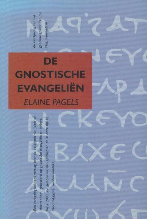 De gnostische evangelien 9789063252717 Elaine Pagels, Boeken, Godsdienst en Theologie, Gelezen, Verzenden