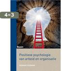 Positieve psychologie van arbeid en organisatie, Boeken, Verzenden, Zo goed als nieuw, Herman Steensma