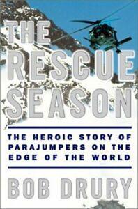 The rescue season: the heroic story of parajumpers on the, Boeken, Taal | Engels, Gelezen, Verzenden