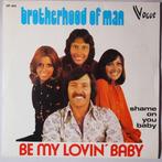 Brotherhood Of Man - Be my lovin baby - Single, Pop, Gebruikt, 7 inch, Single