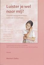 Luister je wel naar mij - Martine F. Delfos - 9789066659407, Verzenden, Nieuw