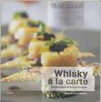 9789020958065 A La Carte Whisky | Tweedehands, Boeken, Kookboeken, Zo goed als nieuw, Verzenden, Stefaan Van Laere