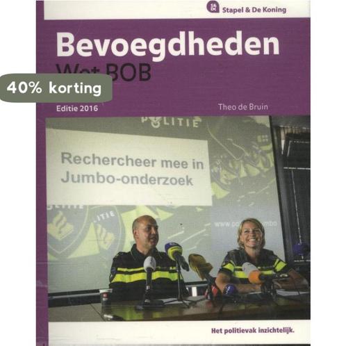 Bevoegdheden Wet BOB 2016 9789035248618 Theo de Bruin, Boeken, Overige Boeken, Gelezen, Verzenden