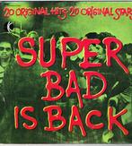 Super Bad Is Back (20 Original Hits - 20 Original Stars), Cd's en Dvd's, Vinyl | Verzamelalbums, Verzenden, Nieuw in verpakking