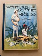 C. Joh. Kievit Avonturen met Oom Theo en Aboe Do - 1926, Antiek en Kunst, Ophalen of Verzenden