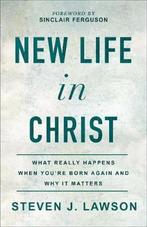 9780801094859 New Life in Christ Steven J. Lawson, Nieuw, Steven J. Lawson, Verzenden