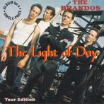cd - The Brandos - The Light Of Day - Tour Edition, Cd's en Dvd's, Verzenden, Zo goed als nieuw