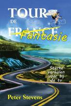 Tour de Fantasie 9789402244359 Peter Stevens, Verzenden, Gelezen, Peter Stevens