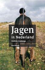 9789056155599 Jagen in Nederland (herziene editie), Boeken, Studieboeken en Cursussen, Verzenden, Gelezen, Siebren Siebenga