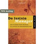 De laatste manager 9789077881767 Ben Kuiken, Boeken, Verzenden, Gelezen, Ben Kuiken