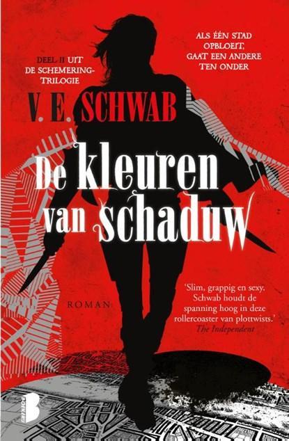 De kleuren van schaduw | 9789022584941 | V.E. Schwab, Boeken, Fantasy, Zo goed als nieuw