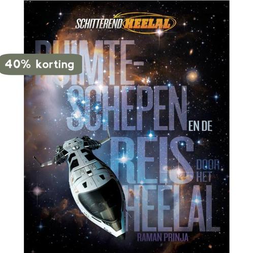 Ruimteschepen en de reis door het heelal / Schitterend, Boeken, Overige Boeken, Zo goed als nieuw, Verzenden