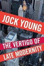 The Vertigo of Late Modernity. Young, Jock   ., Young, Jock, Zo goed als nieuw, Verzenden