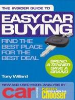 The insider guide to easy car buying: find the best place, Gelezen, Tony Willard, Verzenden