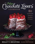 9781936608126 Paleo Chocolate Lovers Cookbook | Tweedehands, Boeken, Gezondheid, Dieet en Voeding, Kelly V. Brozyna, Zo goed als nieuw