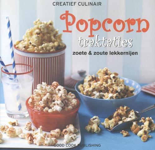 Popcorn traktaties / Creatief Culinair 9789461430571, Boeken, Kookboeken, Gelezen, Verzenden