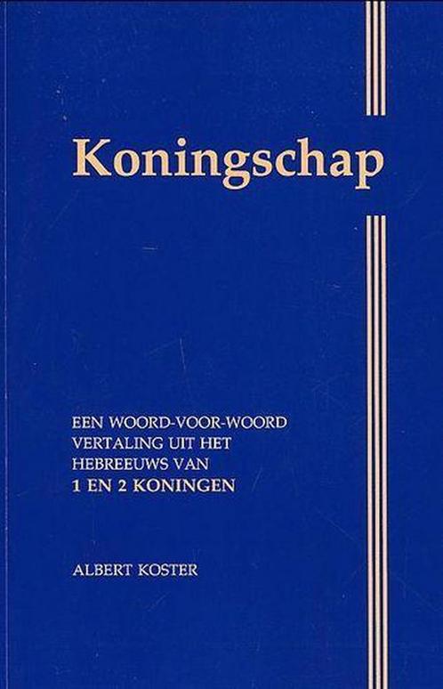 Koningschap 9789057330162 A.S. Koster, Boeken, Godsdienst en Theologie, Zo goed als nieuw, Verzenden