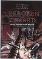 Het gebroken zwaard | 9789033008511 | LINDEBOOM, Martijn &, Zo goed als nieuw, LINDEBOOM, Martijn & KORTEKAAS, Gert / Mastenbroek, Bianca