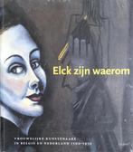 Elck zijn waerom 9789055442713 Elizabeth Honig, Verzenden, Zo goed als nieuw, Elizabeth Honig
