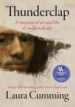 9781784744526 Thunderclap Laura Cumming, Boeken, Verzenden, Nieuw, Laura Cumming