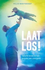 9789083117331 Laat Los! | Tweedehands, Verzenden, Zo goed als nieuw, Hillie Nooitgedagt