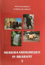 Merkwaardigheden in Brabant II 9789074271769 A. van Oirschot, Boeken, Verzenden, Zo goed als nieuw, A. van Oirschot