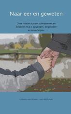 Naar eer en geweten - Lidwien van den Broek - 9789402109054, Verzenden, Nieuw