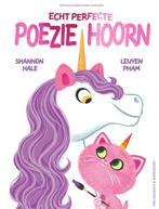 Echt perfecte Poeziehoorn / Snoezie-woezie Poeziehoorn / 2, Boeken, Verzenden, Zo goed als nieuw, Shannon Hale