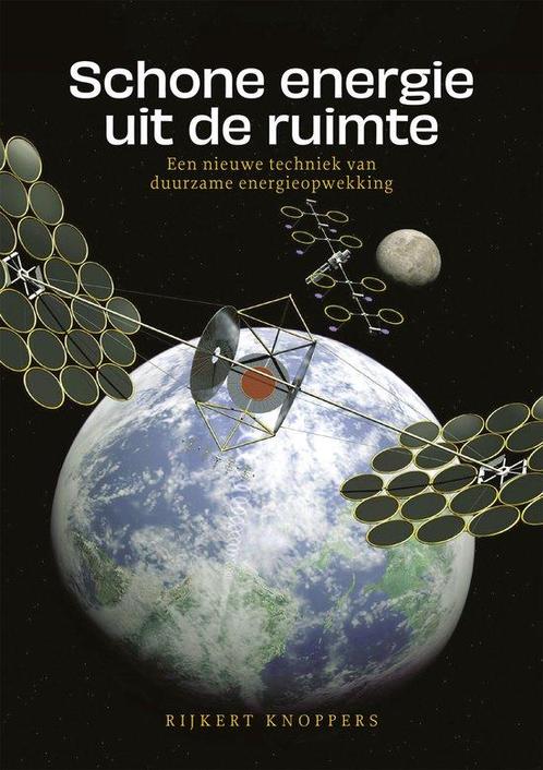 9789463015264 Schone energie uit de ruimte, Boeken, Informatica en Computer, Nieuw, Verzenden