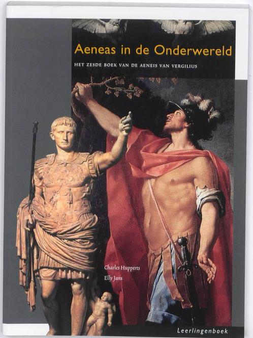 Aeneas in de onderwereld 9789087715298 Charles Hupperts, Boeken, Schoolboeken, Gelezen, Verzenden