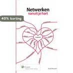 Netwerken vanuit je hart 9789013098600 Ruud Brouwer, Boeken, Economie, Management en Marketing, Verzenden, Zo goed als nieuw, Ruud Brouwer