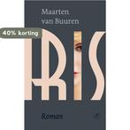 Iris 9789029575027 Maarten van Buuren, Boeken, Verzenden, Gelezen, Maarten van Buuren