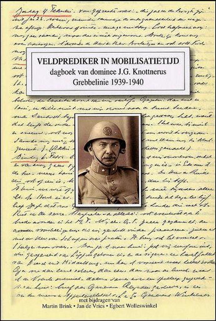 Veldprediker in mobilisatietijd 9789080887411, Boeken, Oorlog en Militair, Zo goed als nieuw, Verzenden