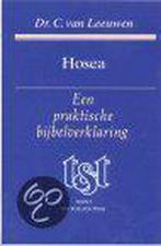 Tekst en toelichting hosea 9789043503594 C. van Leeuwen, Boeken, Godsdienst en Theologie, Verzenden, Gelezen, C. van Leeuwen