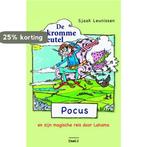 Pocus en zijn magische reis door Lahama 2 -  De kromme, Verzenden, Zo goed als nieuw, Sjaak Leunissen