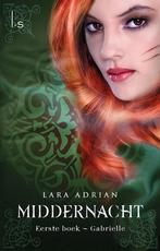 9789024588695 Middernacht 1 - Gabrielle Lara Adrian, Boeken, Verzenden, Nieuw, Lara Adrian