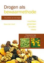 Drogen als bewaarmethode 9789081739467 Roos van Hoof, Boeken, Verzenden, Gelezen, Roos van Hoof