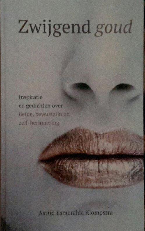 Zwijgend goud 9789090343099 Astrid Esmeralda Klompstra, Boeken, Overige Boeken, Gelezen, Verzenden