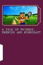 A Tale of Friends, Enemies and Minecraft by Jake Mayer, Boeken, Overige Boeken, Gelezen, Jake Mayer, Verzenden