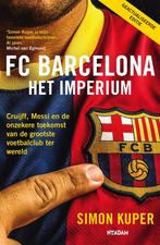 9789046830062 FC Barcelona - Het imperium | Tweedehands, Simon Kuper, Zo goed als nieuw, Verzenden