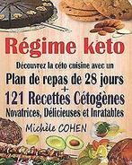 Regime keto: Decouvrez la ceto cuisine avec un plan...  Book, COHEN, Michele, Zo goed als nieuw, Verzenden