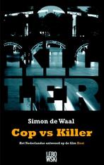 Cop vs Killer 9789048801725 Simon de Waal, Boeken, Thrillers, Verzenden, Gelezen, Simon de Waal