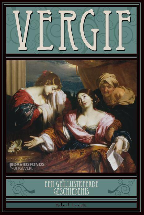 Vergif 9789002270437 Joel Levy, Boeken, Geschiedenis | Wereld, Zo goed als nieuw, Verzenden